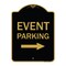 Signmission Event Parking W/ Left Right Arrow, Black & Gold Aluminum Sign, 18" x 24", BG-1824-24062 A-DES-BG-1824-24062 - alternate 1